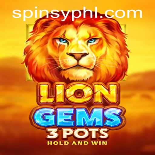 Exploring the Exciting World of LionGems3pots – A Spinsy Adventure